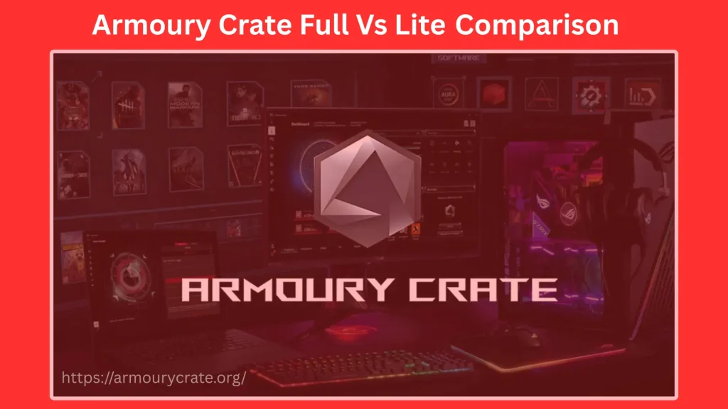 Armoury Crate Full Vs Lite: A Quick Comparison 2025?